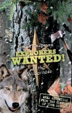 Explorers Wanted In The Wilderness