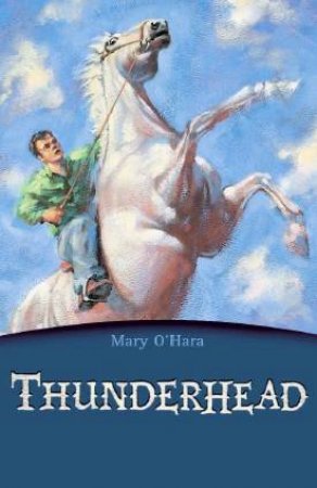 Egmont Classics: Thunderhead by Mary O'Hara