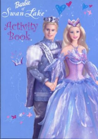 Barbie Of Swan Lake Activity Book by various