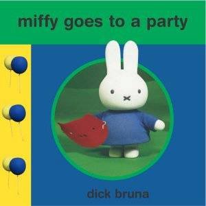 Miffy Goes To A Party by Dick Bruna