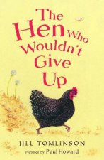 The Hen Who Wouldnt Give Up