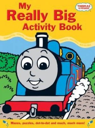 My Really Big Thomas Activity Book by W Awdry