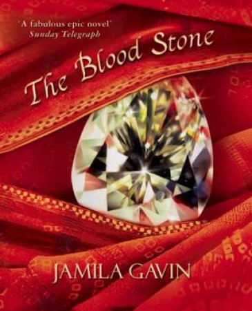 The Blood Stone by Jamila Gavin