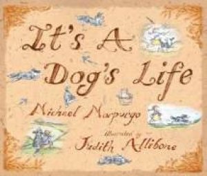 It's A Dog's Life by Michael Morpurgo