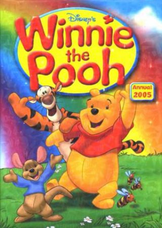 Disney's Winnie The Pooh: Annual 2005 by Unknown