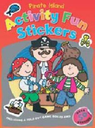 Activity Fun Stickers: Pirate Island by Various