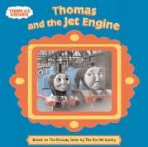 Thomas & Friends Foiled Board Books: Thomas And The Jet Engine by Rev W Awdry