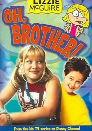 Oh Brother! by Lizzie McGuire