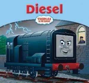 Thomas & Friends Story Library: Diesel by Rev W Awdry