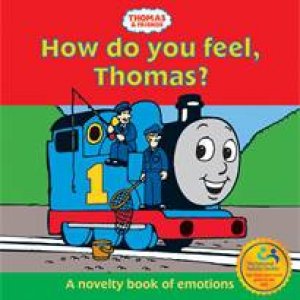 Thomas and Friends: How Do You Feel, Thomas? by Various