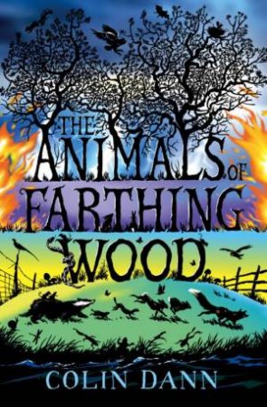 Animals Of Farthing Wood by Colin Dann