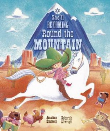 She'll Be Coming Round The Mountain by Jonathan Emmett