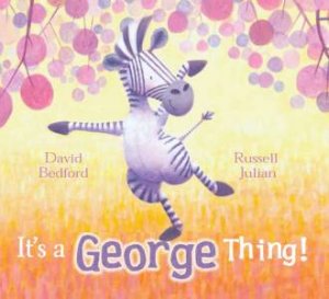 It's A George Thing! by David Bedford