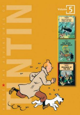 The Adventures Of Tintin: Volume 5 by Herge