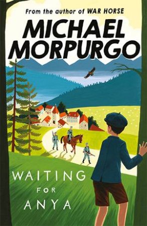 Waiting For Anya by Michael Morpurgo