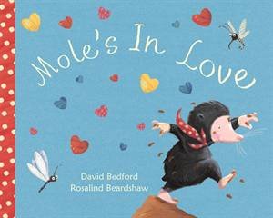 Moles In Love by David Bedford