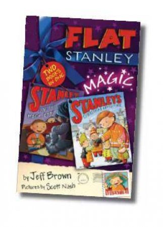 Flat Stanley Magic Bind-Up by Jeff/Nash, Scott Brown