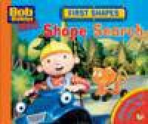 Bob the Builder: First Shapes: Shape Search by Various