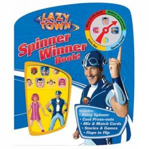 Lazytown: Spinner Winner Book! by Various