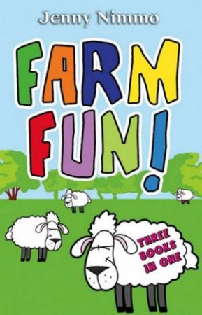 Farm Fun 3-In-1 by Jenny Nimmo