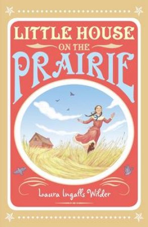 Little House on the Prairie by Laura Ingalls Wilder