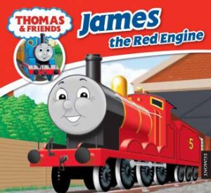 Thomas And Friends: James The Red Engine by Various 