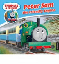 Peter Sam the Friendly Engine