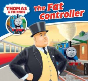 Thomas And Friends: The Fat Controller by Various 