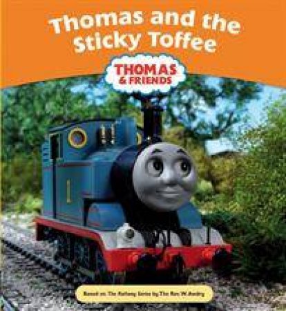 Thomas and Friends: Thomas And The Sticky Toffee by Various