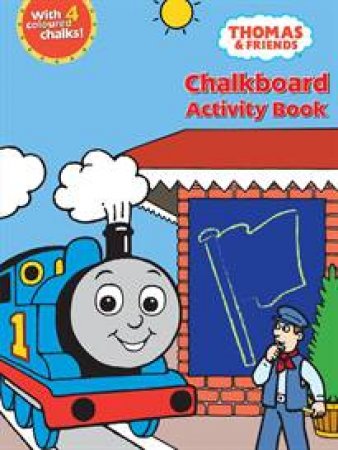 Thomas and Friends: Chalkboard Activity Book by Various