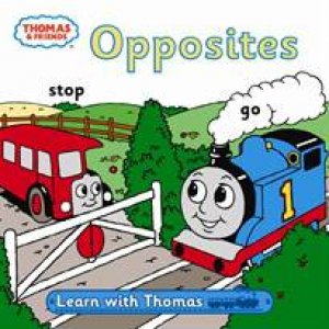 Thomas and Friends: Opposites by Various