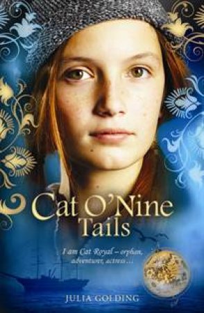 Cat Royal: Cat O'Nine Tails by Julia Golding