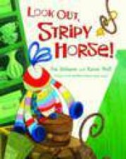 Look Out Stripy Horse