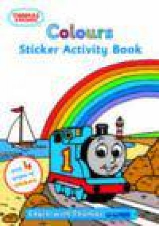 Thomas and Friends: Colours Sticker Activity Book by Various