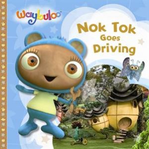 Waybuloo: Nok Tok Goes Driving by 