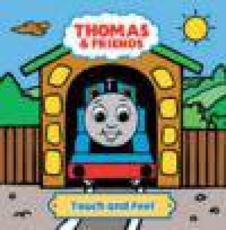 Thomas and Friends: Touch And Feel by Various