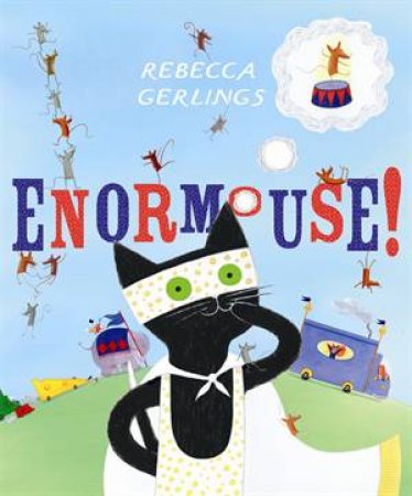 Enormouse by Rebecca Gerlings