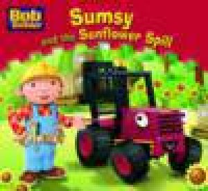 Sumsy And The Sunflower Spill by Various