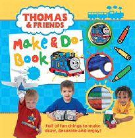 Thomas and Friends: Make and Do Book by Various