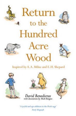 Return to the Hundred Acre Wood by David Benedictus