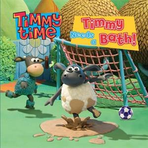 Timmy Time: Timmy Needs A Bath by Time Timmy