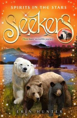 Spirits In The Stars by Erin Hunter