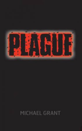 Plague by Michael Grant