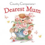 Country Companions Dearest Mum