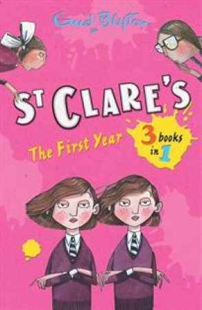 St Clare's: The First Year by Enid Blyton