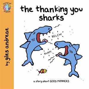 World Of Happy: The Thanking You Sharks by Giles Andreae