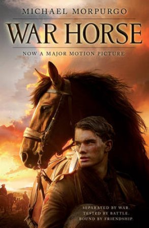 War Horse Film Tie In by Michael Morpurgo 