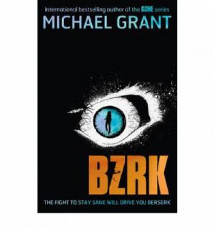 BZRK by Michael Grant