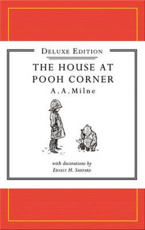 The House at Pooh Corner Facsimile by A.A. Milne