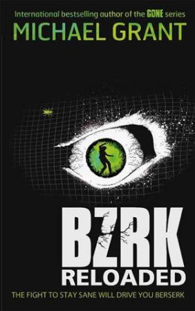 BZRK Reloaded by Michael Grant